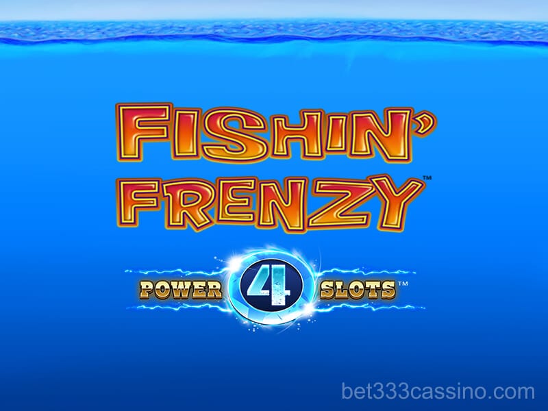Fishing Frenzy Power 4 Slots